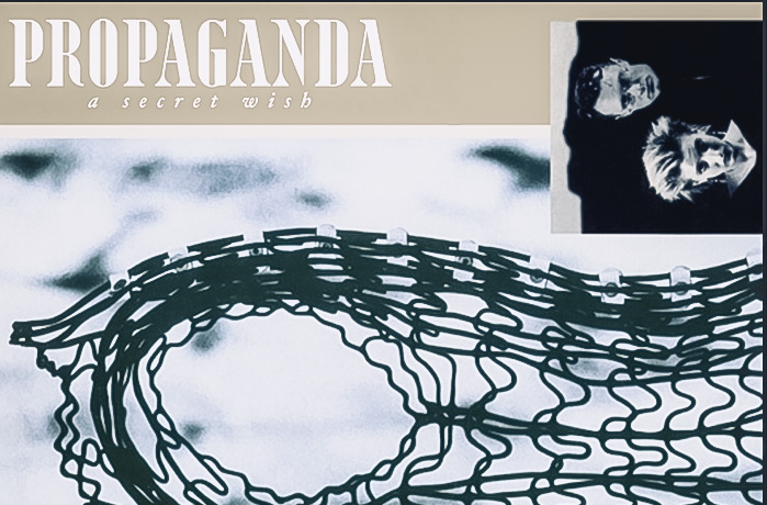 Propaganda’s “A Secret Wish” to be performed live – PREVIEW