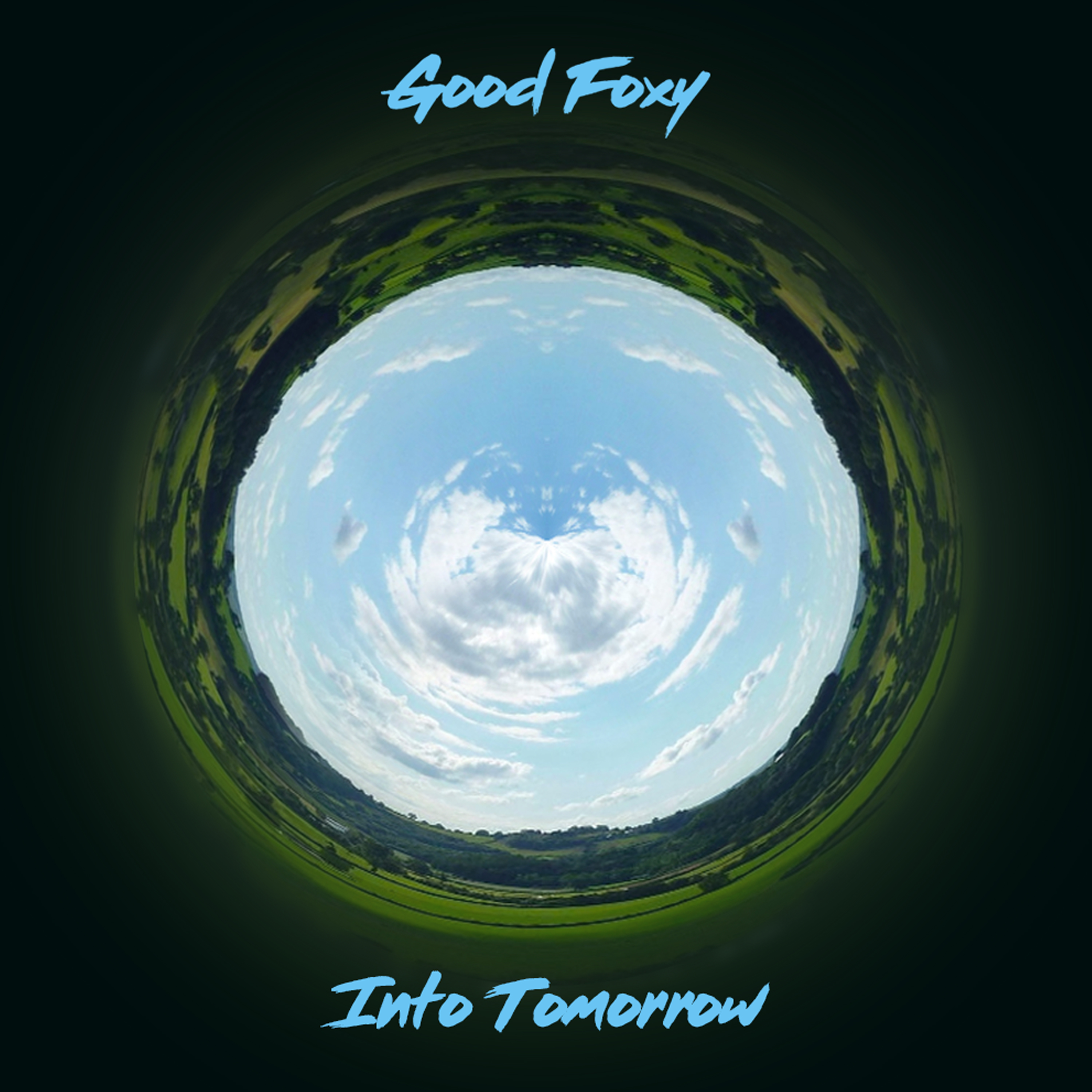  ***PREMIERE*** Listen To Good Foxy’s Brand New Track – Into Tomorrow **HERE**