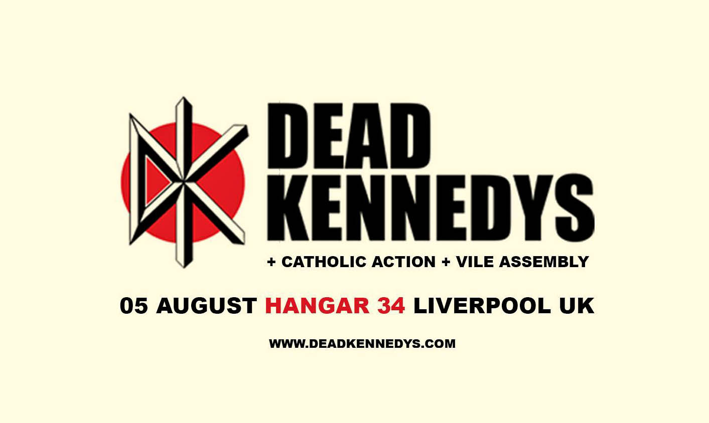  Dead Kennedys + Catholic Action + Vile Assembly – next month @ Hangar34