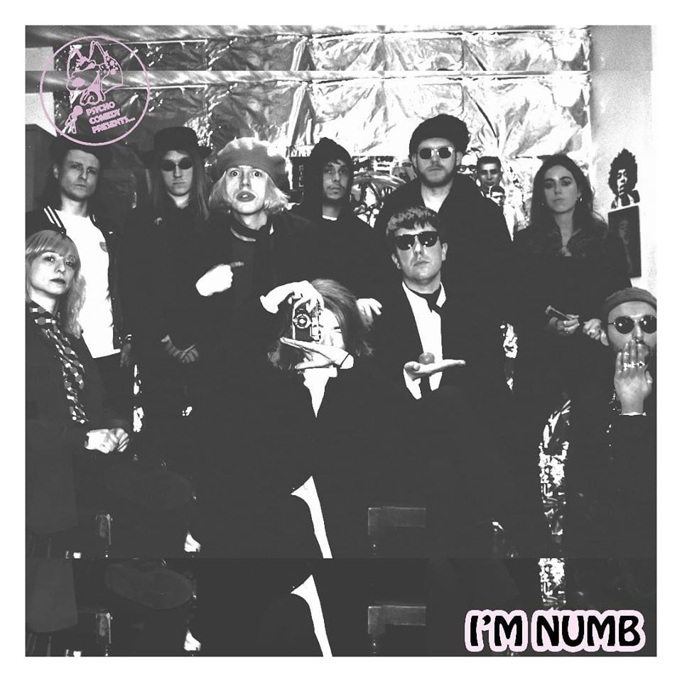  Psycho Comedy release new single I’m Numb
