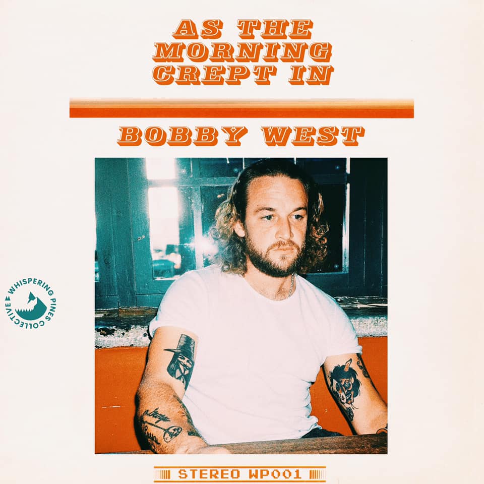 BOBBY WEST releases stunning debut single “As The Morning Crept In”