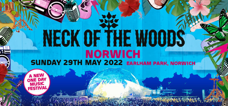  NEW FESTIVAL FOR 2022… NECK OF THE WOODS
